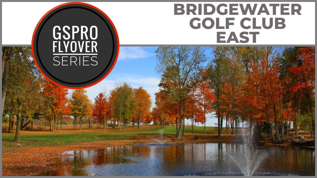 GSPro-Course-Bridgewater-Golf-Club-East-Flyover.jpg