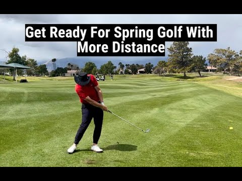 Get Ready For Spring Golf With More Distance!