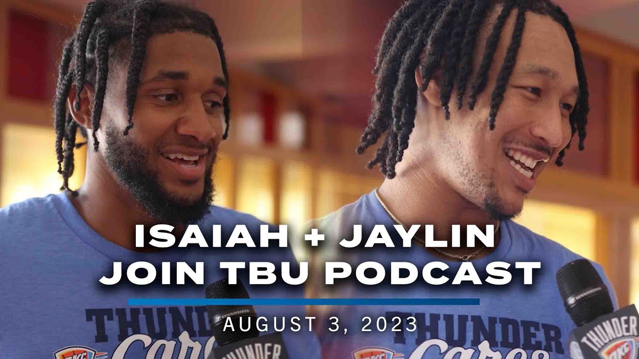 Isaiah-Joe-and-Jaylin-Williams-Join-TBU-Podcast-in-Fort.jpg