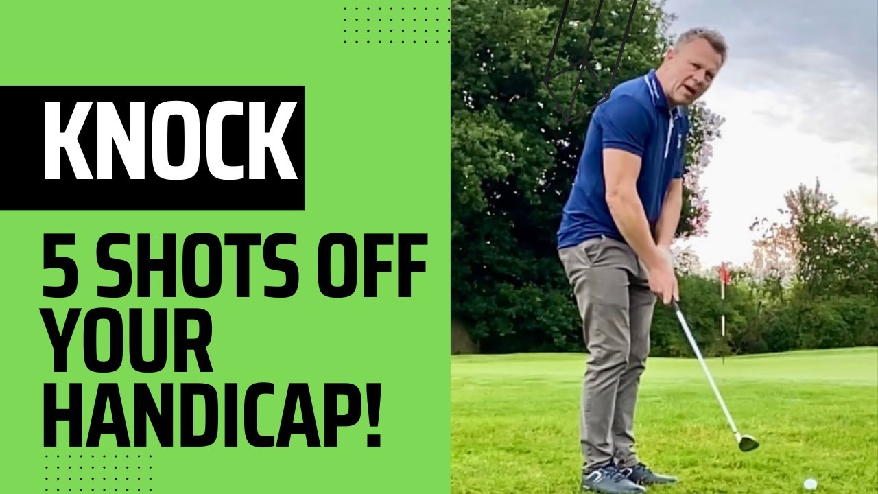 KNOCK-5-SHOTS-OFF-YOUR-HANDICAP-with-this-easy-chipping.jpg