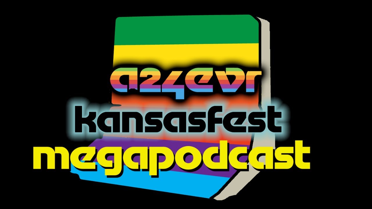 KansasFest/A24eVR 2023 Megapodcast