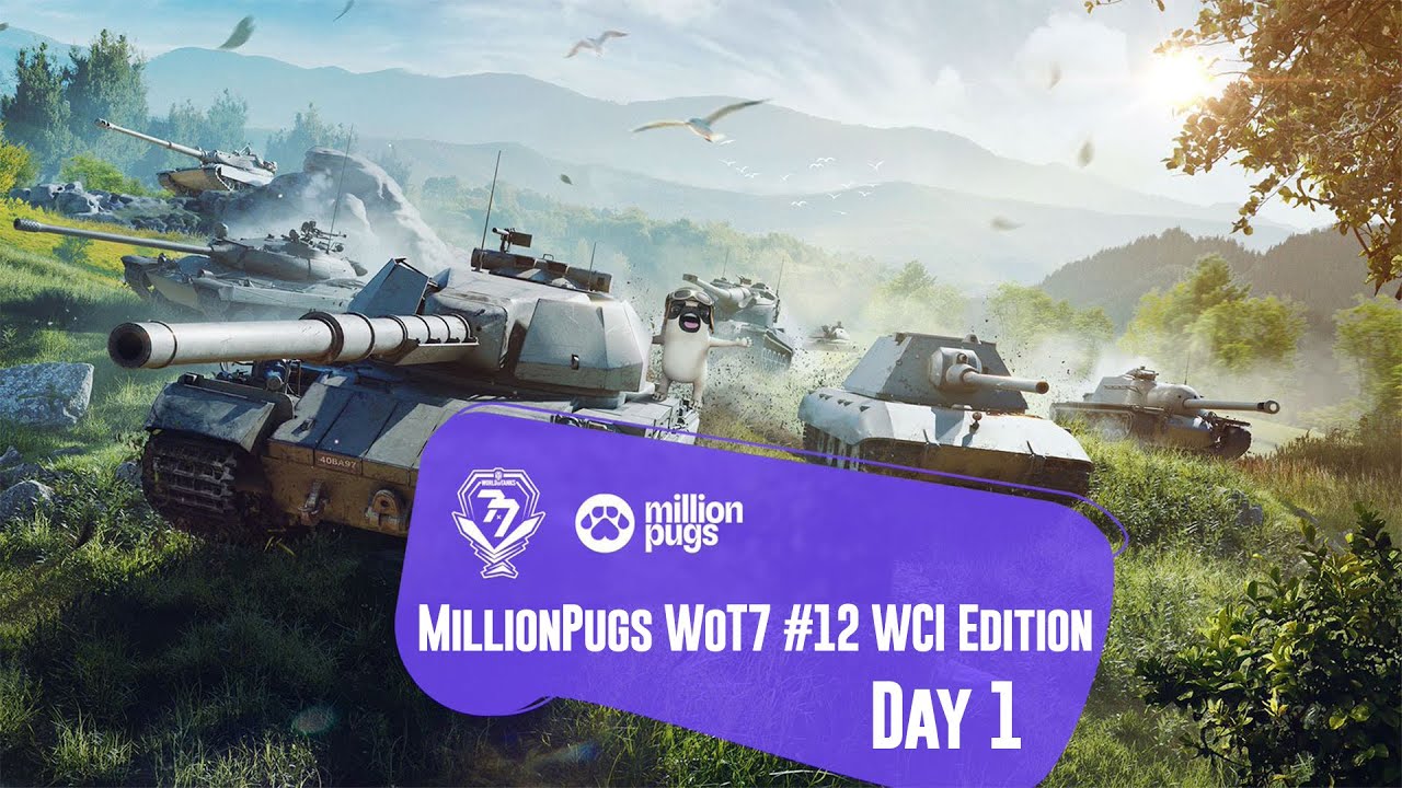 MillionPugs-WoT7-12-WCI-Edition-Finals-Day-1.jpg