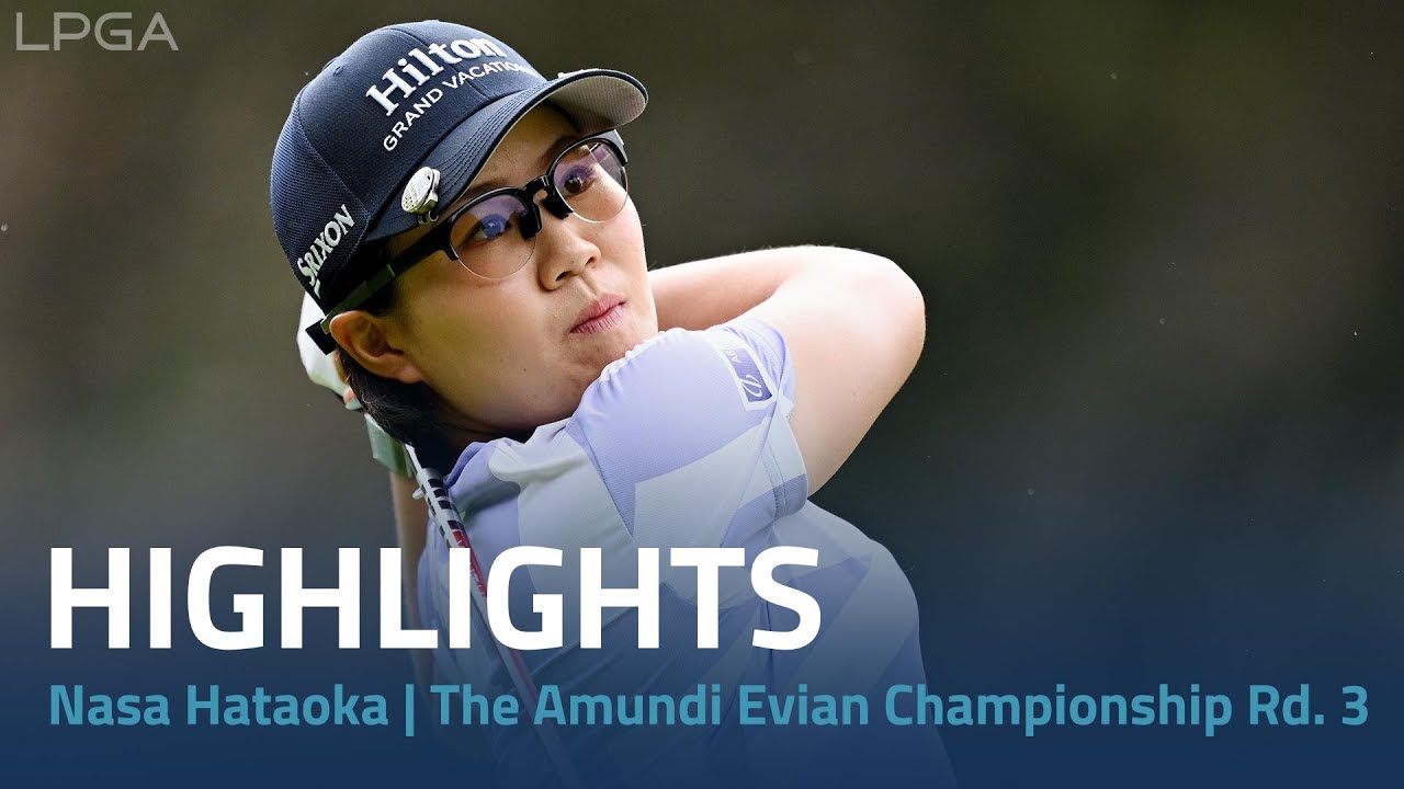 Nasa-Hataoka-Highlights-The-Amundi-Evian-Championship-Round-3.jpg