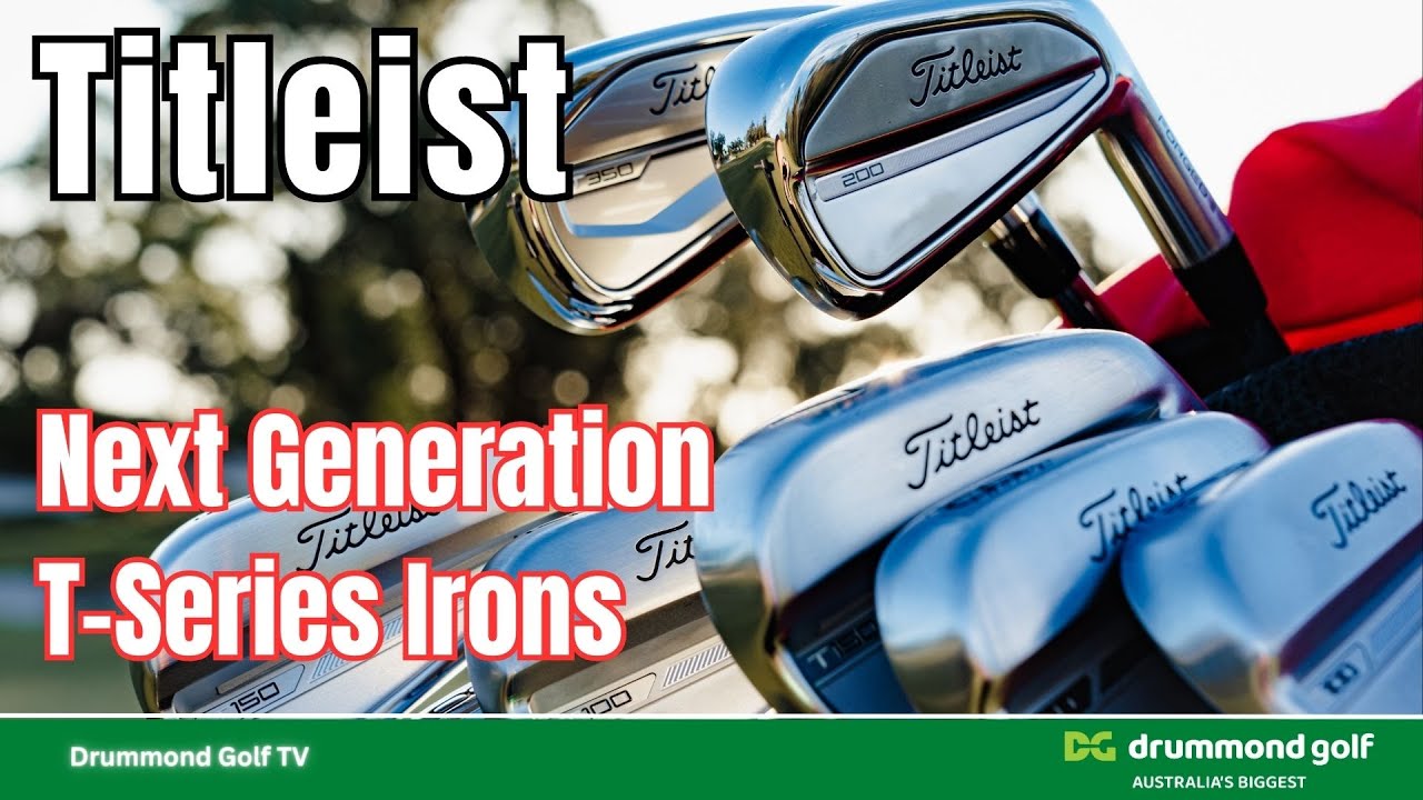 Next Generation -  Titleist T-Series Irons.