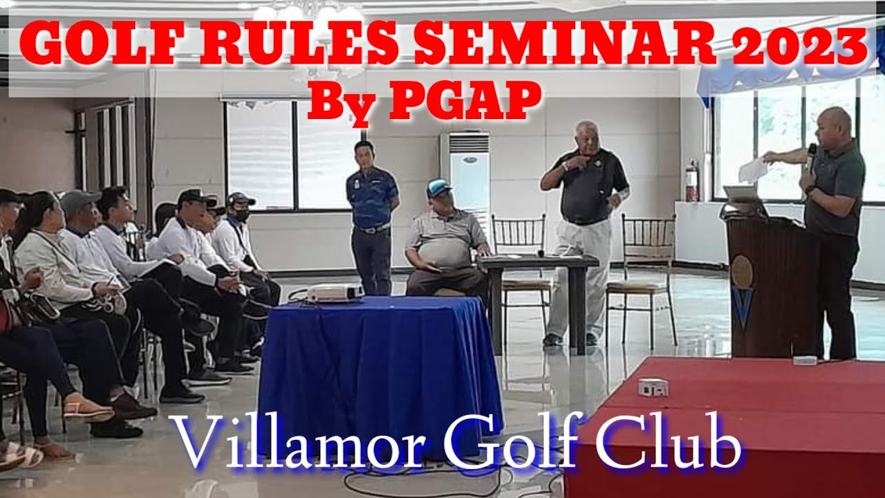 PGAPRULES-OF-GOLFseminar-VILLAMOR-GOLF-COURSE-2023.jpg