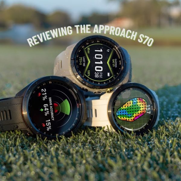 Reviewing The Garmin Approach S70