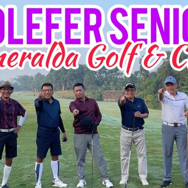 Silaturahmi Golfer Senior Di Emeralda Golf & Club