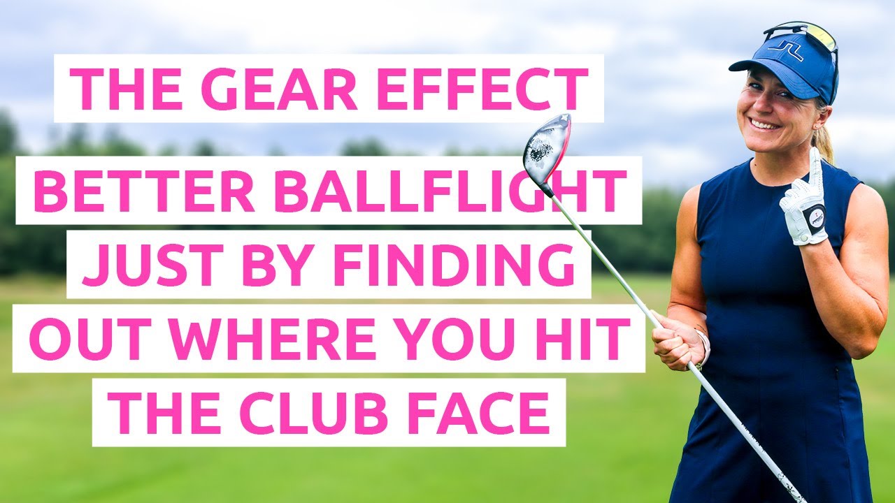 The-Gear-Effect-better-ballflight-just-by-finding-out.jpg