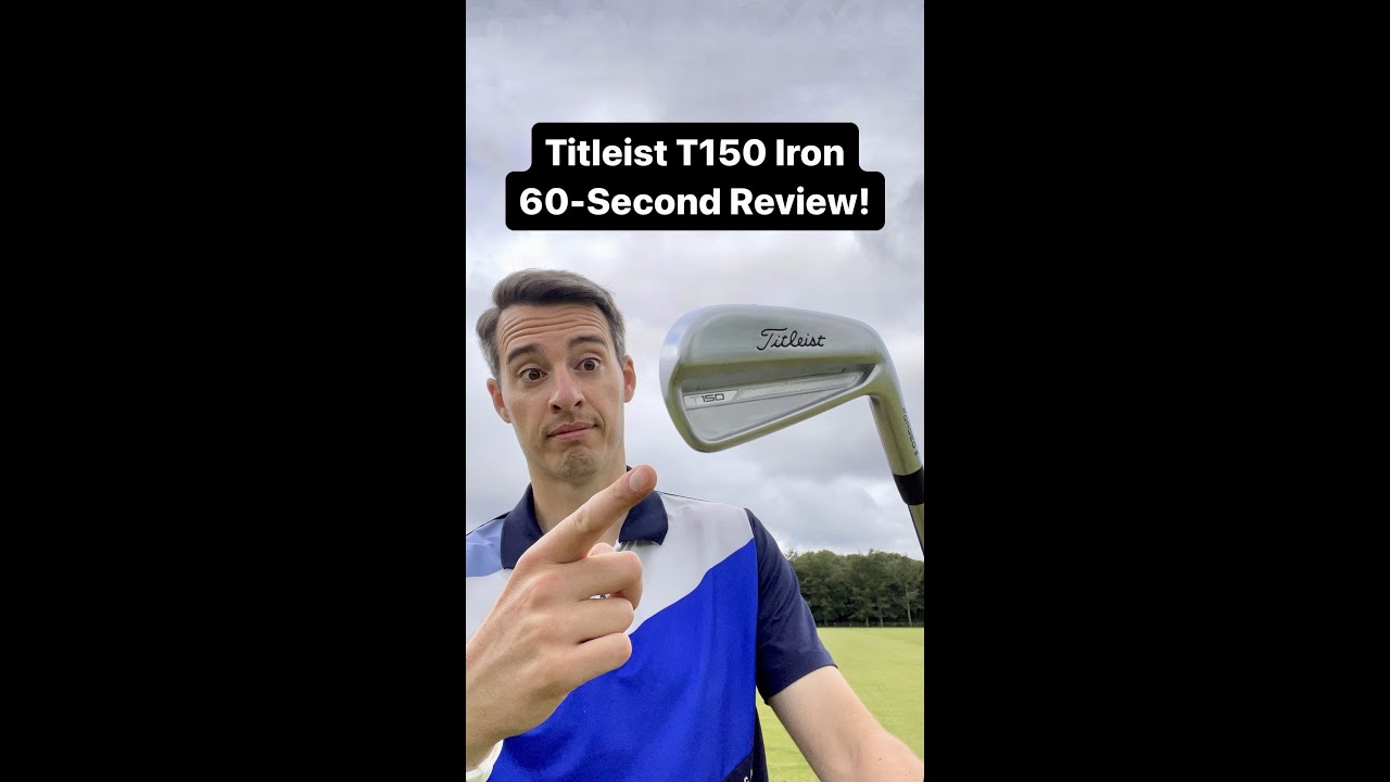 Titleist-T150-Iron-Review-In-60-Seconds.jpg