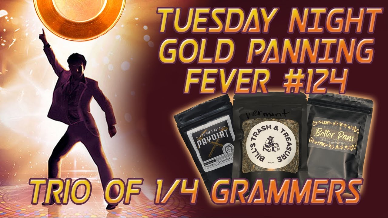 Tuesday-Night-Gold-Panning-Fever-Episode-124-A-Trio.jpg