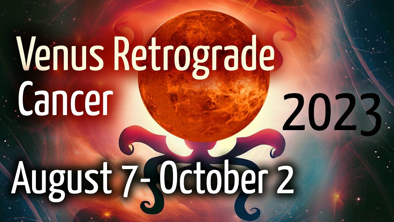 Venus-retrograde-transit-in-Cancer-For-all-Signs-August.jpg