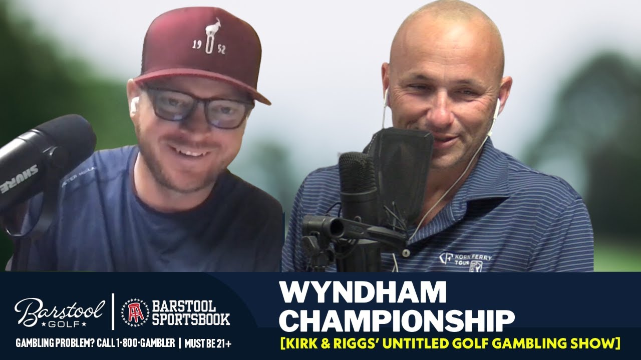 Wyndham-Championship-Preview-amp-Best-Bets-with-Kirk-Minihane-amp.jpg